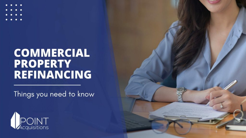 Key Points in Commercial Real Estate Refinancing